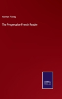 The Progressive French Reader 3375168411 Book Cover