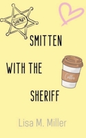 Smitten with the Sheriff (Montana Mountains) B0F8YTMP32 Book Cover