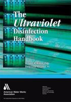 The Ultraviolet Disinfection Handbook 1583215840 Book Cover