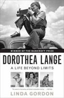 Dorothea Lange: A Life Beyond Limits 0393057305 Book Cover