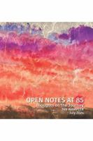 Open Notes at 85: Thoughts on the Journey 196292923X Book Cover