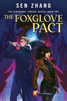 The Foxglove Pact (The Dissonant Lineage) 1967831998 Book Cover