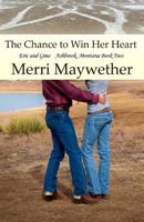 The Chance to Win Her Heart 1517009944 Book Cover