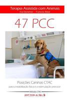 Terapia Assistida com Animais CTAC: Posi��es Caninas CTAC para a reabilita��o f�sica e a estimula��o precoce 0988633159 Book Cover