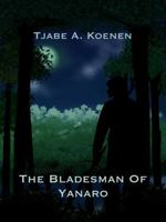 The Bladesman of Yanaro (A Noble Theme) B0FLF6Y3MN Book Cover