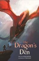 The Dragon's Den 194963535X Book Cover