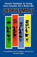 People Smart: Powerful Techniques for Turning Every Encounter into a Mutual Win 0962516112 Book Cover