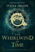 The Whirlwind of time (The Whirlwind Trilogy) B0FN3W76KL Book Cover