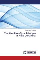 The Hamilton-Type Principle in Fluid Dynamics 3659785024 Book Cover