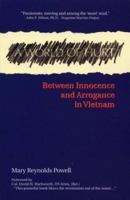 A World of Hurt: Between Innocence & Arrogance in Vietnam 0966531957 Book Cover