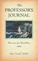 The Professor's Journal: Memoirs of a Dead Man 1500757861 Book Cover