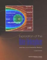 Exploration of the Outer Heliosphere and the Local Interstellar Medium: A Workshop Report 0309091861 Book Cover