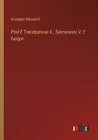 Phul E Tuklatpalasar II., Salmanasar V. E Sargon (Italian Edition) 3368715631 Book Cover