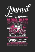 Journal: Big Cup Of Wonderful Barrel Racer Rodeo Blank Ruled Line College Journal Notebook Size for Diary Student Teacher Friend with 120 Pages of 6inx9in Blank Paper 1677449608 Book Cover