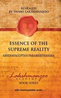 Essence of the Supreme Reality: Abhinavagupta's Paramārthasāra 0983783357 Book Cover