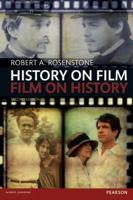 History on Film/Film on History (History: Concepts, Theories and Practice) 0582505844 Book Cover