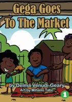 Gega Goes To The Market 1925795659 Book Cover