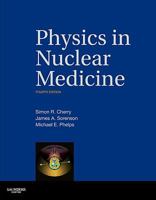 Physics in Nuclear Medicine 0808918044 Book Cover