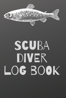 Scuba diving log book for divers: paperback dive logbook 1677394382 Book Cover