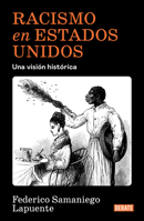Racismo en Estados Unidos / Racism in the United States (Spanish Edition) 6073869851 Book Cover