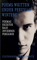 Poems Written Under Peruvian Winters 1739872509 Book Cover