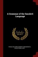 A Grammar of the Sanskrit Language 1015657710 Book Cover
