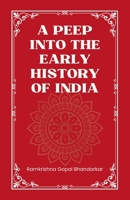 A Peep Into the Early HISTORY OF INDIA 9370715827 Book Cover