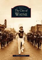 The City of Wayne 0738531774 Book Cover