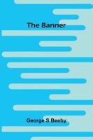 The Banner 937305600X Book Cover