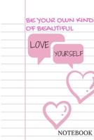 Be your own kind of beautiful: simple and basic designed notebook for girls; beautiful pink color with nice quotes on top of the cover; perfect for writing quotes and saving the best ideas; it also ca 1660246156 Book Cover