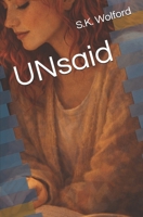 UNsaid (The Unspoken Series) B0GYFSVDWB Book Cover
