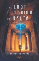 the Lost Guardian of Malta 9082716224 Book Cover