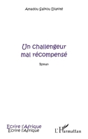 Un challengeur mal récompensé: Roman (Écrire l'Afrique) (French Edition) 2343136475 Book Cover