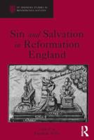 Sin and Salvation in Reformation England 103292294X Book Cover