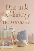 Dziennik pokladowy noworodka: 120-dniowa tabela śledzenia rekordów jedzenia, snu i kupowania dziecka, niemowlęcia i karmienia piersią 3986083189 Book Cover