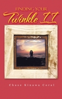 Finding Your Twinkle II 1982278676 Book Cover