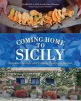 Coming Home to Sicily: Seasonal Harvests and Cooking from Case Vecchie 1402787839 Book Cover