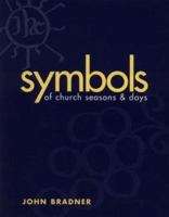 Symbols of Church Seasons and Days 0819212288 Book Cover