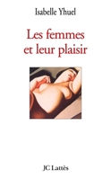 LES FEMMES ET LEUR PLAISIR 2709621304 Book Cover