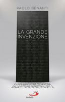 LA GRANDE INVENZIONE 8892225154 Book Cover