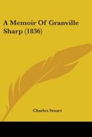 A Memoir Of Granville Sharp 1436739764 Book Cover