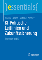 KI-Politische Leitlinien und Zukunftssicherung: Inklusion und KI 3662725185 Book Cover