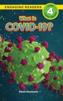 What Is COVID-19? 177437272X Book Cover