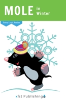 Mole in Winter 1532441711 Book Cover