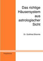 Das Richtige H Usersystem Aus Astrologischer Sicht 3980256936 Book Cover