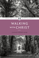 Design for Discipleship (Walking with Christ, Book 3) 1600060064 Book Cover