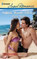 A Risk Worth Taking 0373717156 Book Cover