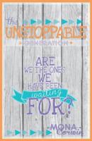 The Unstoppable Generation: Are We the Ones We Have Been Waiting For? 1940262267 Book Cover