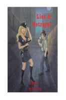 Lies & Betrayal 1986126668 Book Cover