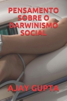 PENSAMENTO SOBRE O DARWINISMO SOCIAL (Portuguese Edition) B084T2WJW2 Book Cover